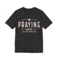 Praying Mom Unisex Jersey Short Sleeve Tee