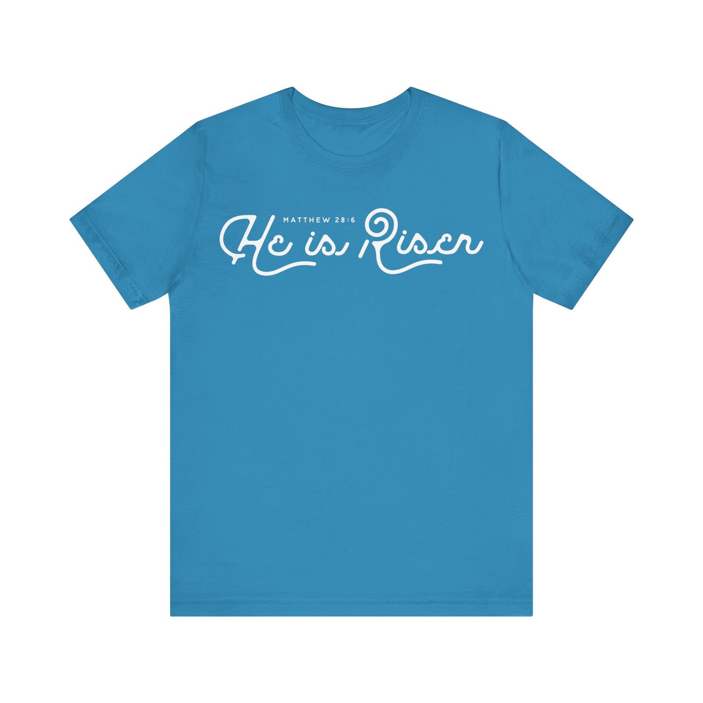 He Is Risen. Unisex Jersey Short Sleeve Tee
