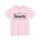 Coffee Teach Repeat Unisex Heavy Cotton Tee