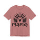 Mama Rainbow Unisex Jersey Short Sleeve Tee