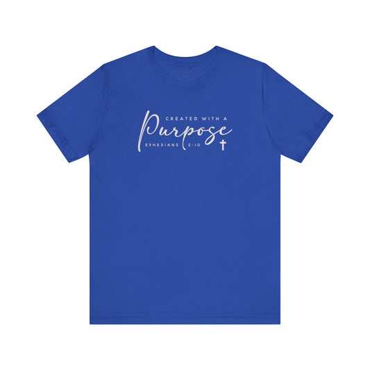 Created With a Purpose Unisex Jersey Short Sleeve Tee