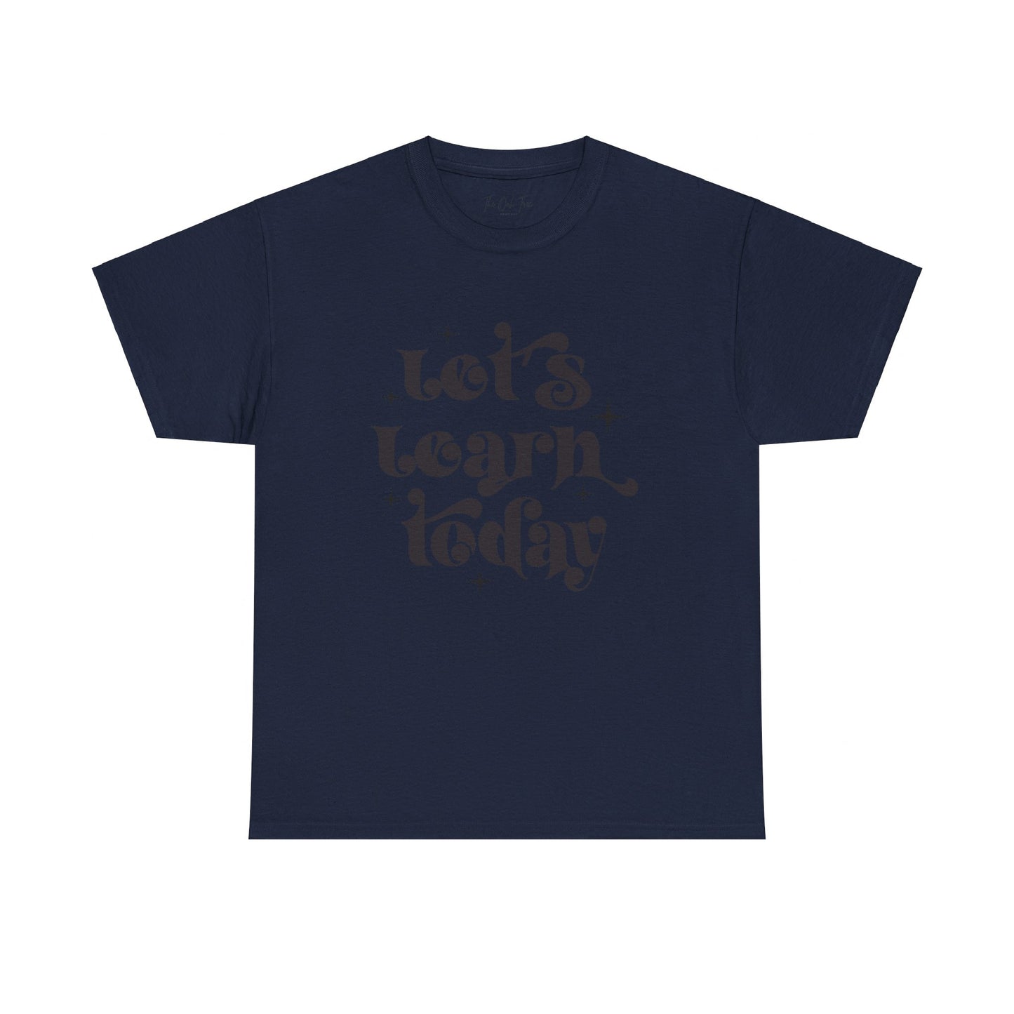 Let's Learn Today Unisex Heavy Cotton Tee