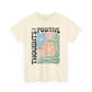 Grow Positive Thoughts Unisex Heavy Cotton Tee