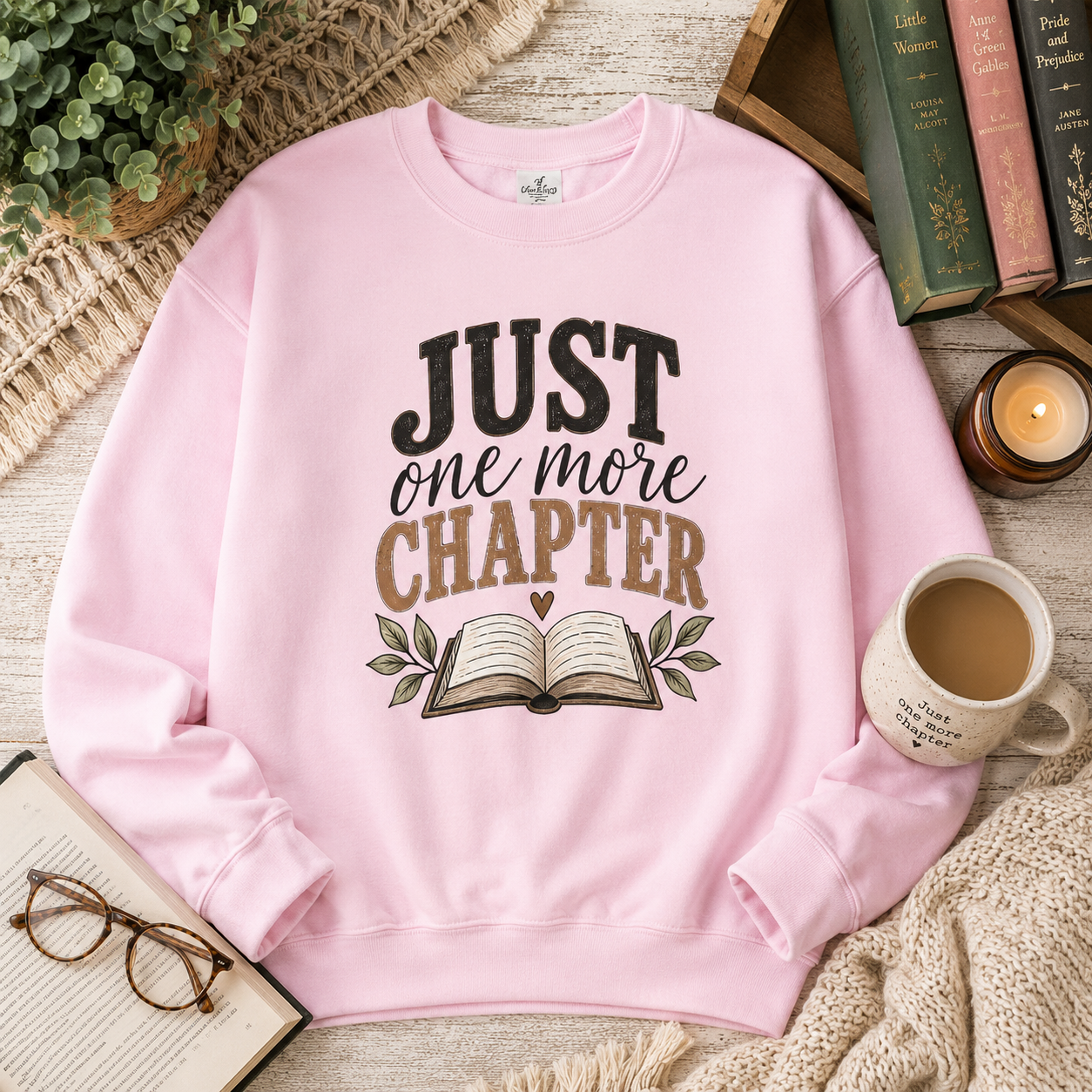 Just One More Chapter Sweatshirt — Cozy Book Lover Crewneck