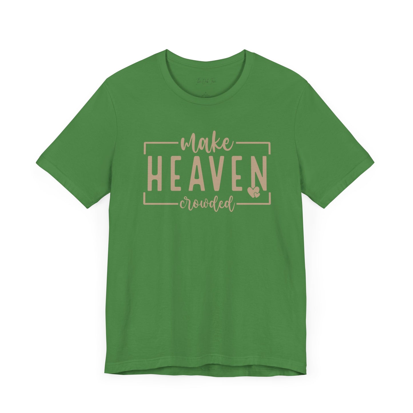 Make Heaven Crowded Unisex Jersey Short Sleeve Tee