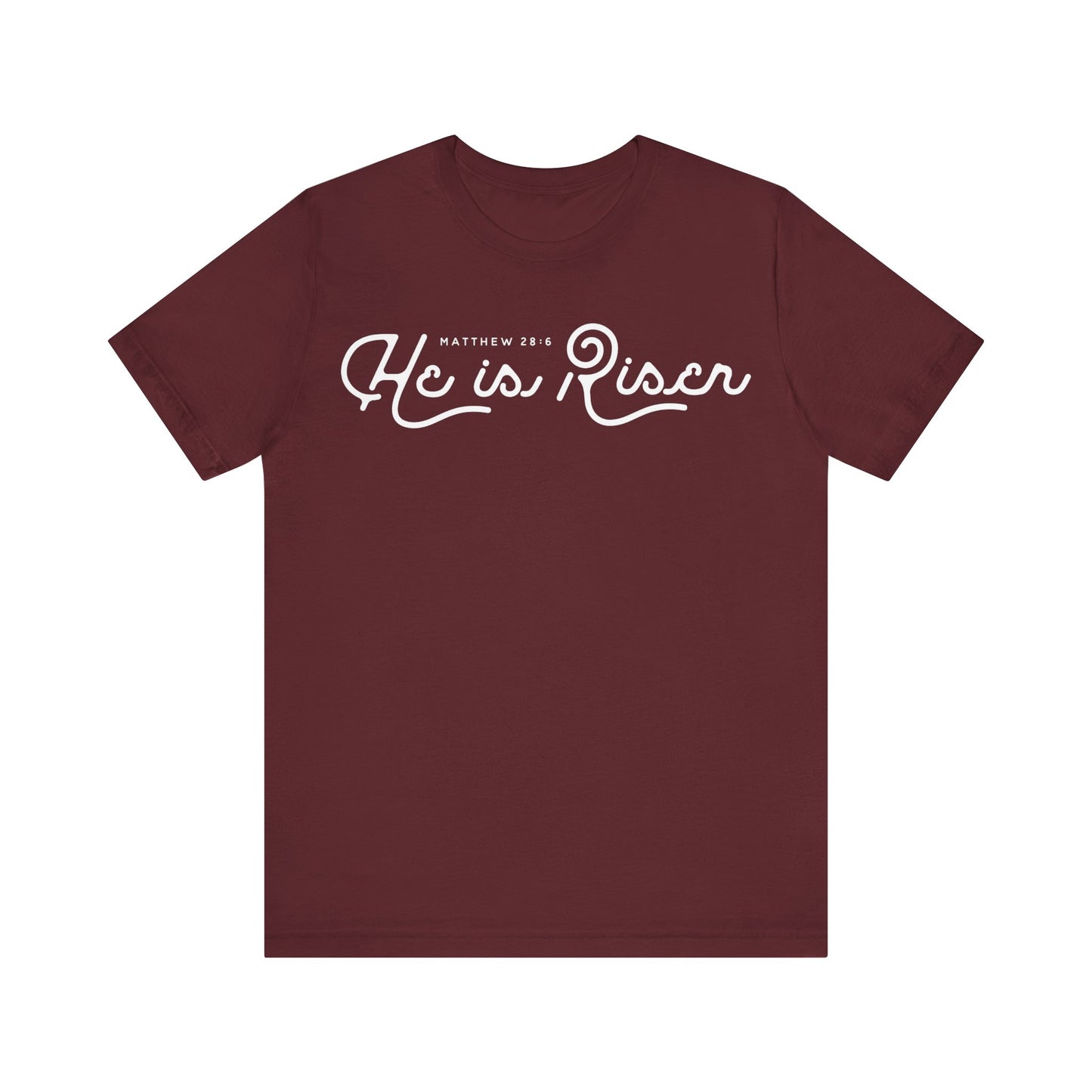 He Is Risen. Unisex Jersey Short Sleeve Tee