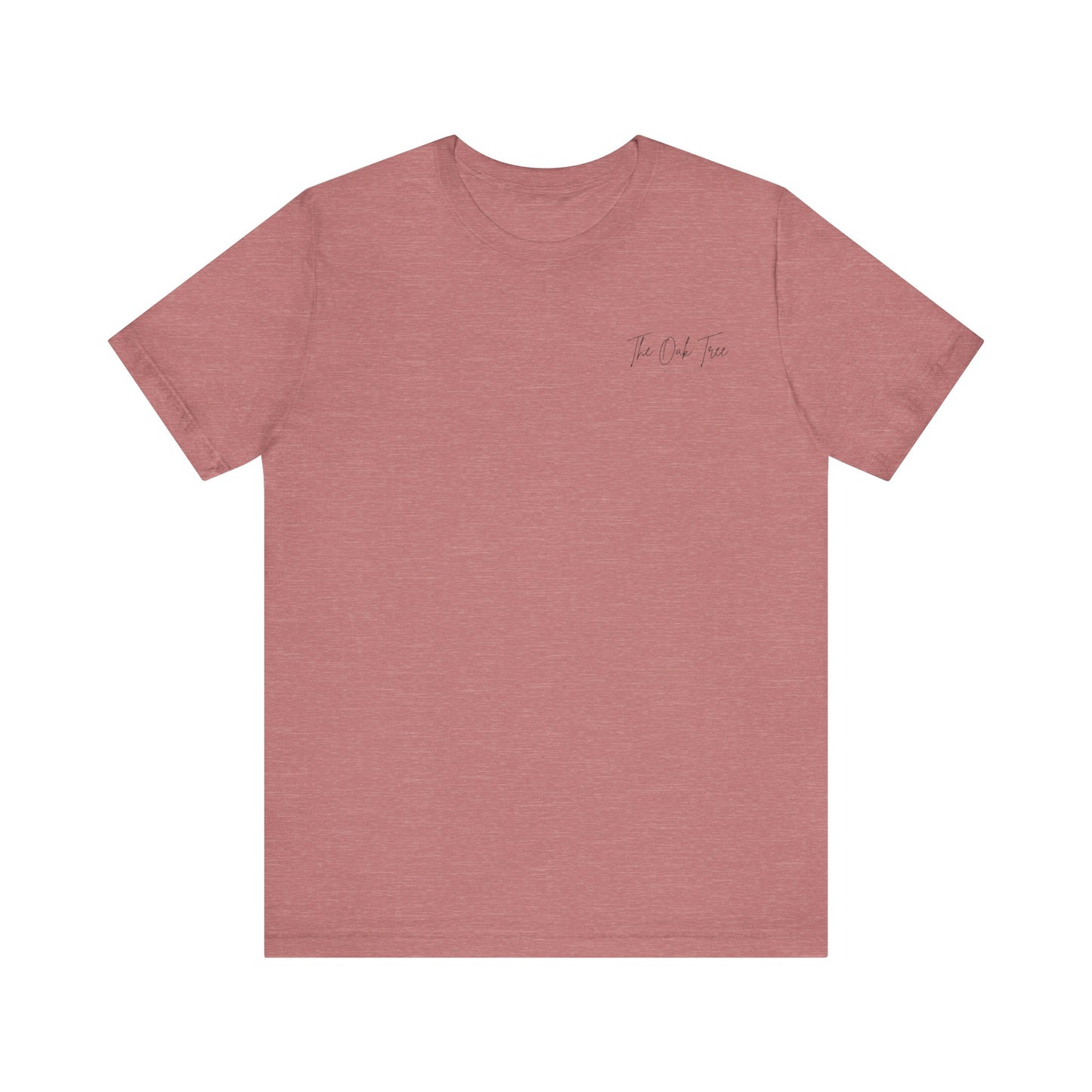 The Oak Tree Boutique Unisex Jersey Short Sleeve Tee