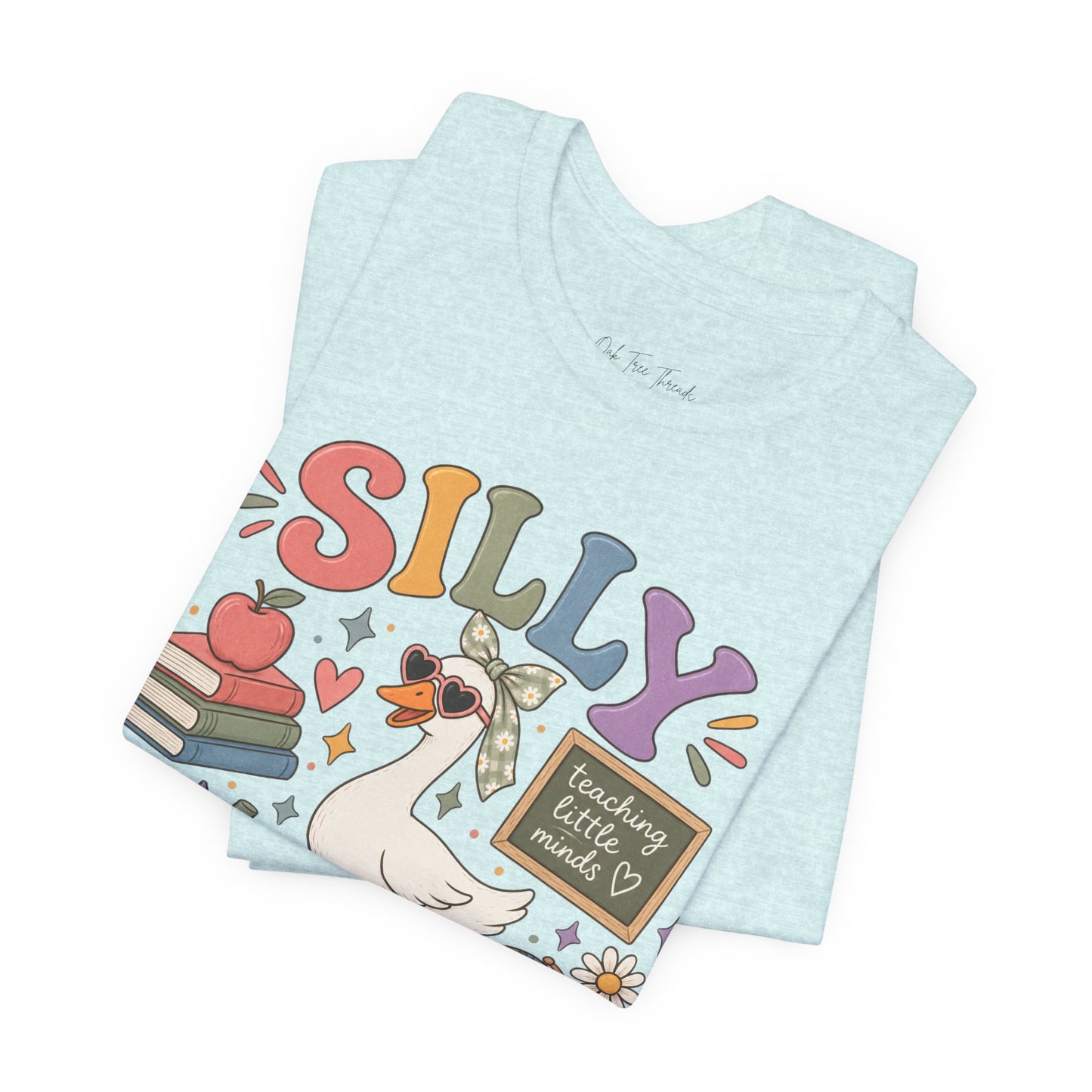 Silly Goose Teacher Tee