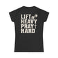 Lift Heavy Pray Hard Women's Tee — Faith & Fitness Graphic Shirt