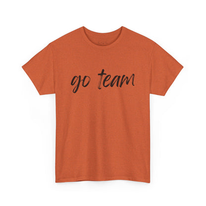 Go Team- Black Text Tee