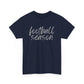 Football Season- Grey Text Tee