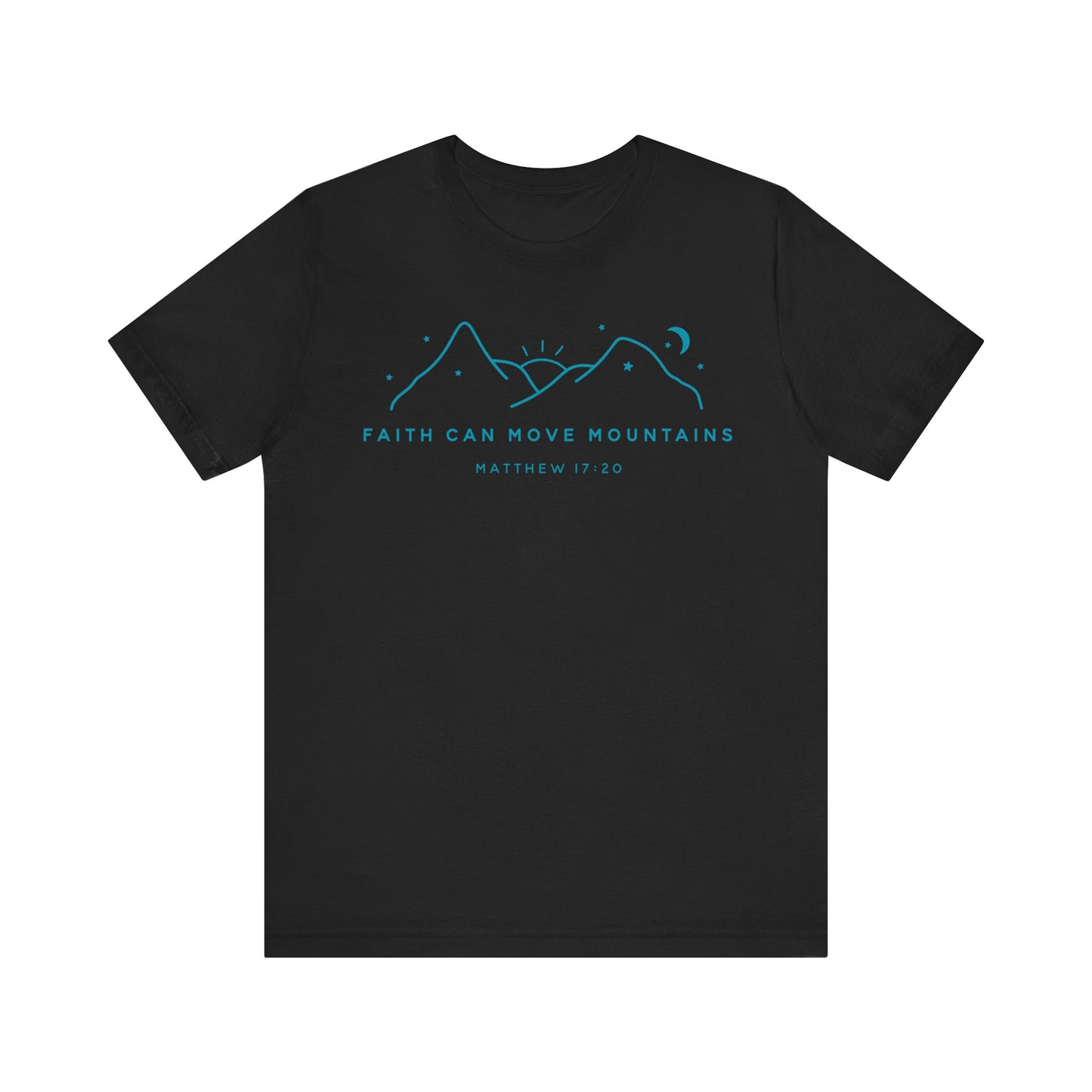 Faith Can Move Mountains Unisex Jersey Short Sleeve Tee
