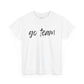 Go Team- Black Text Tee