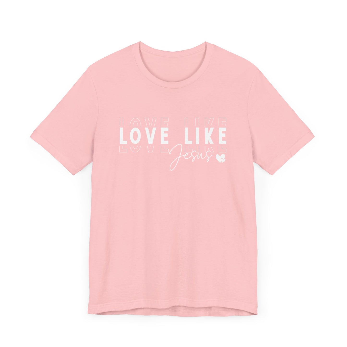 Love Like Jesus Unisex Jersey Short Sleeve Tee