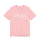 Love Like Jesus Unisex Jersey Short Sleeve Tee