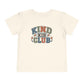 Kind Kid Club Toddler Tee — Retro Vintage Children's Shirt