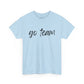 Go Team- Black Text Tee