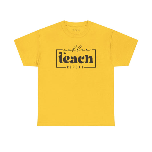 Coffee Teach Repeat Unisex Heavy Cotton Tee