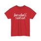 Baseball Season- White Text Tee