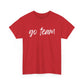 Go Team- White Text Tee