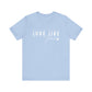 Love Like Jesus Unisex Jersey Short Sleeve Tee
