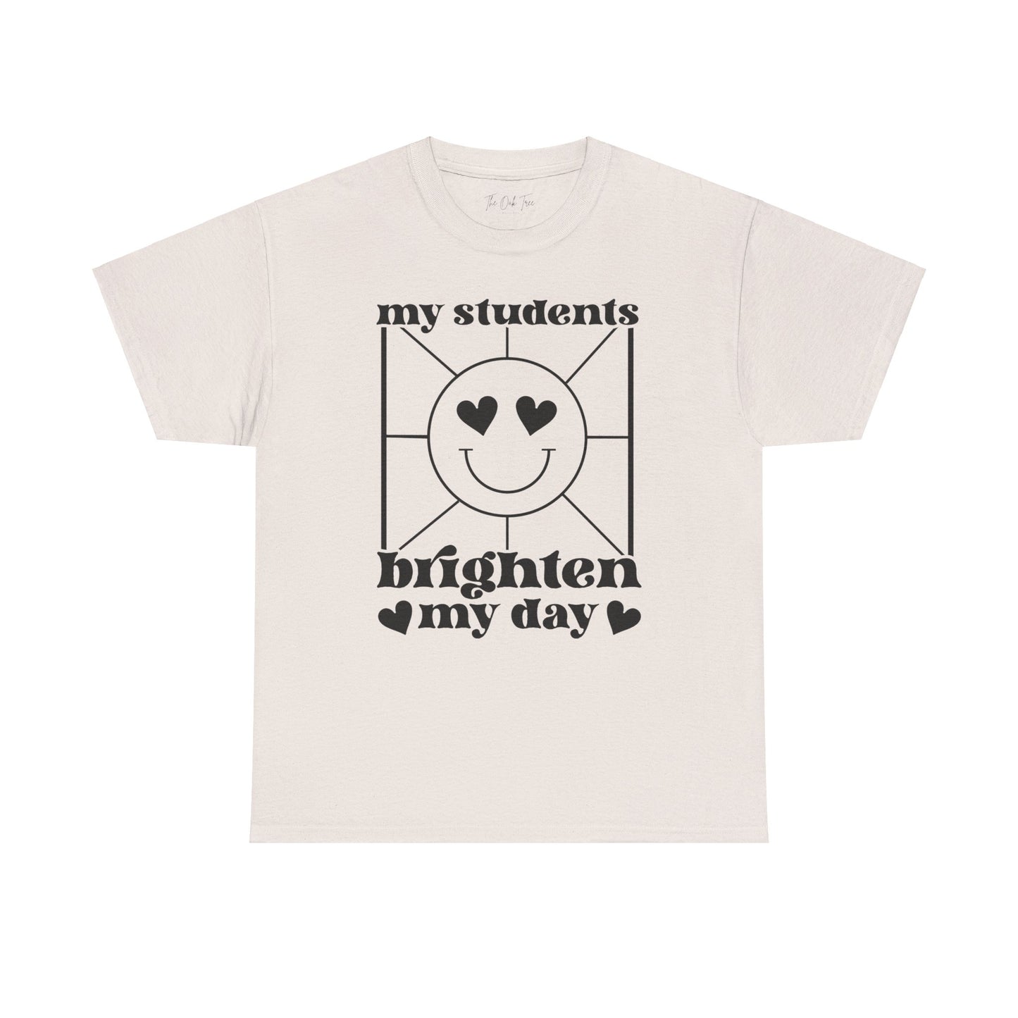 My Students Brighten My Day Unisex Heavy Cotton Tee