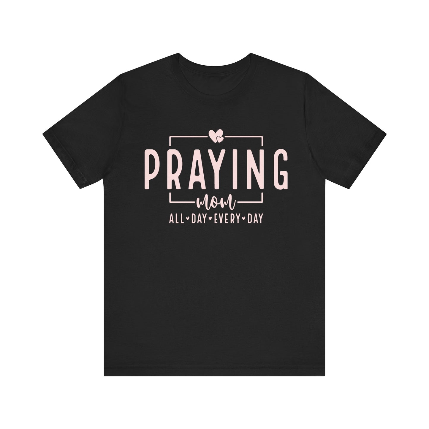 Praying Mom Unisex Jersey Short Sleeve Tee