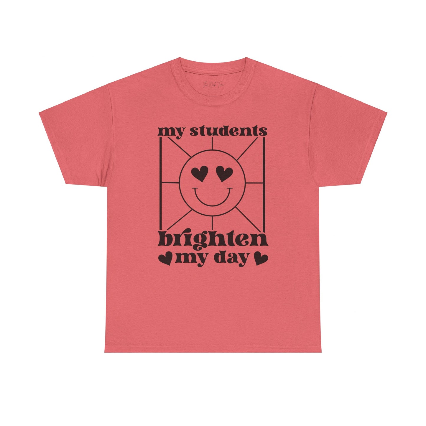 My Students Brighten My Day Unisex Heavy Cotton Tee