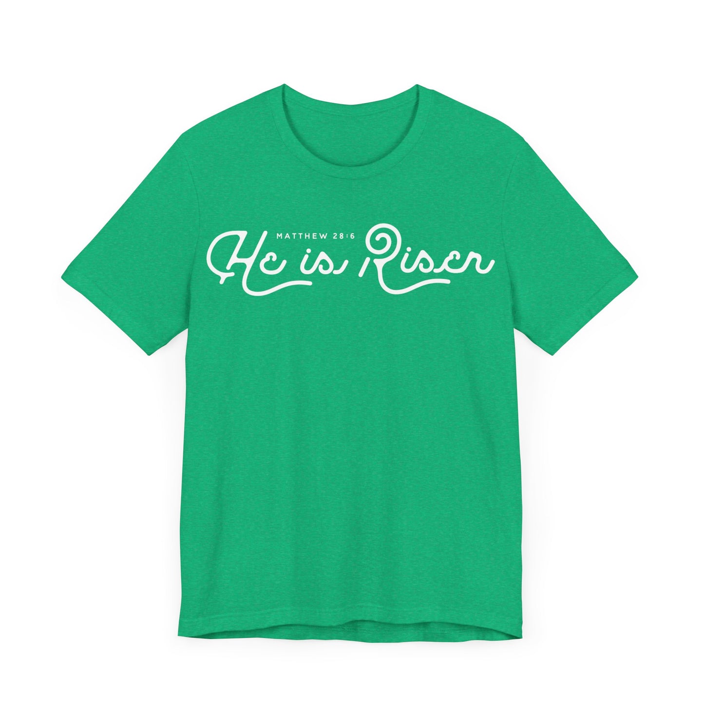 He Is Risen. Unisex Jersey Short Sleeve Tee