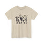 Love Teach Inspire Tee Unisex Heavy Cotton Tee