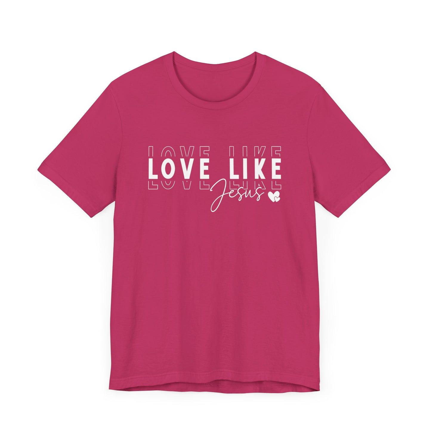Love Like Jesus Unisex Jersey Short Sleeve Tee