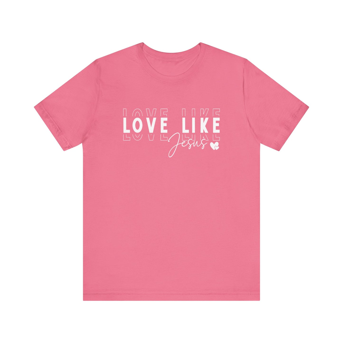 Love Like Jesus Unisex Jersey Short Sleeve Tee