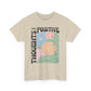 Grow Positive Thoughts Unisex Heavy Cotton Tee