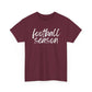 Football Season- White Text Tee