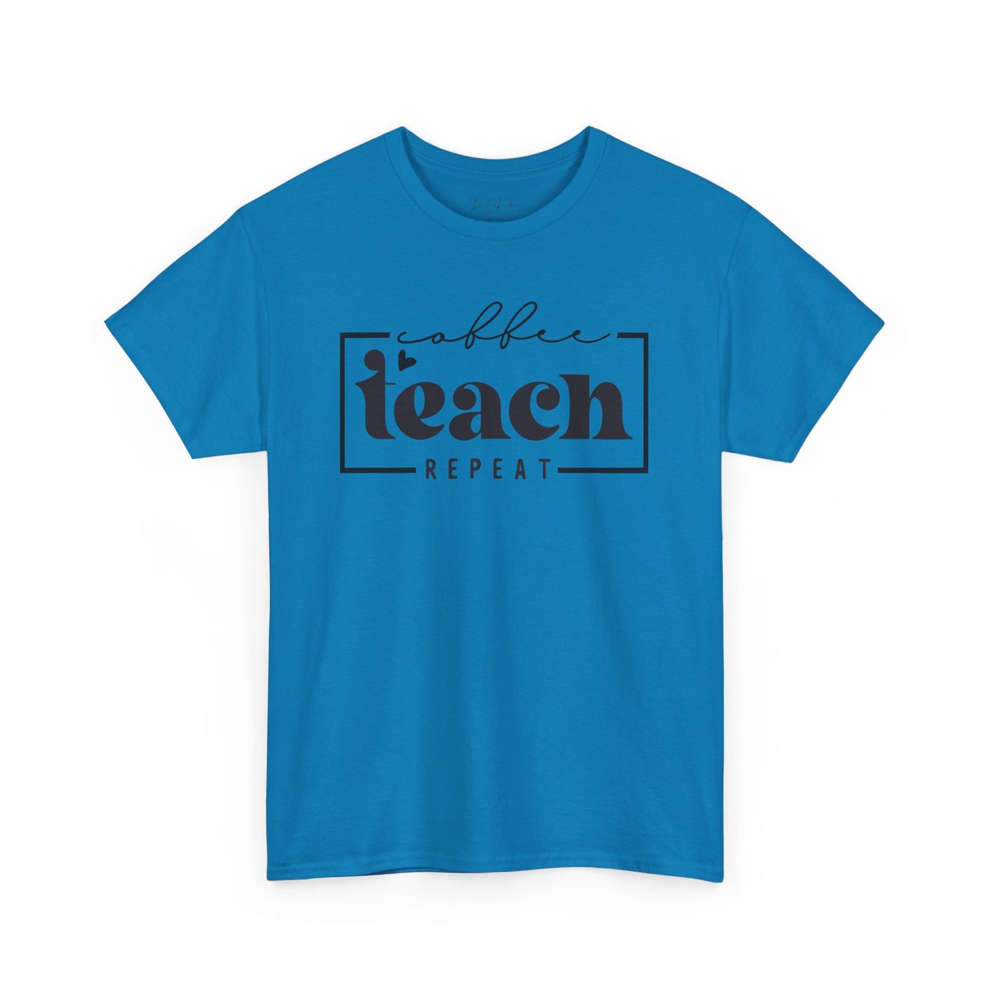 Coffee Teach Repeat Unisex Heavy Cotton Tee