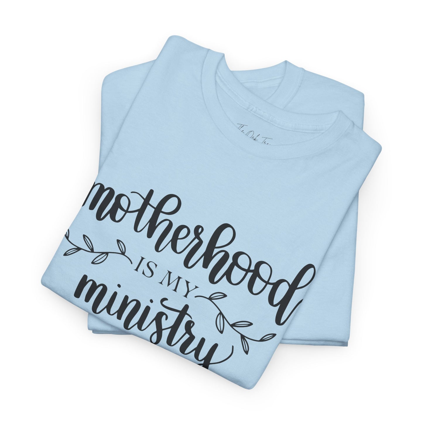 Motherhood is My Ministry 2 Unisex Heavy Cotton Tee