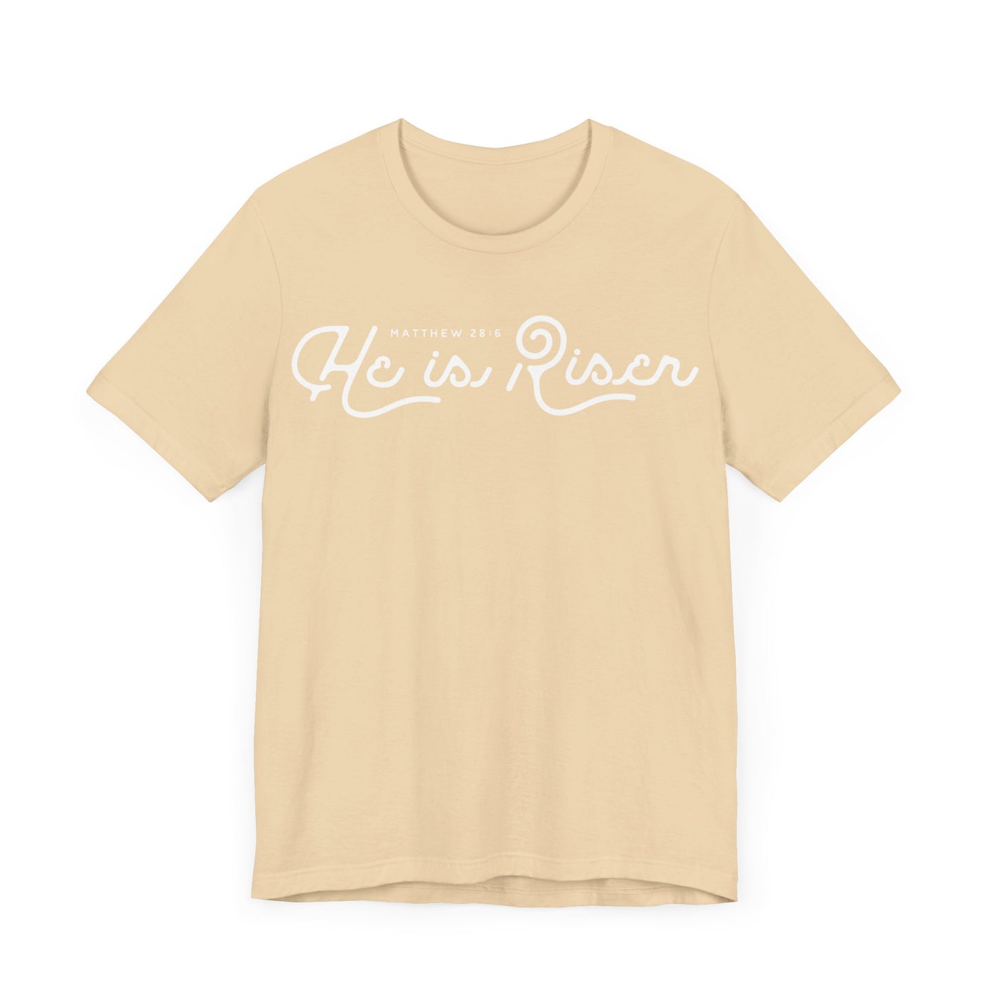 He Is Risen. Unisex Jersey Short Sleeve Tee