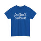 Football Season- White Text Tee