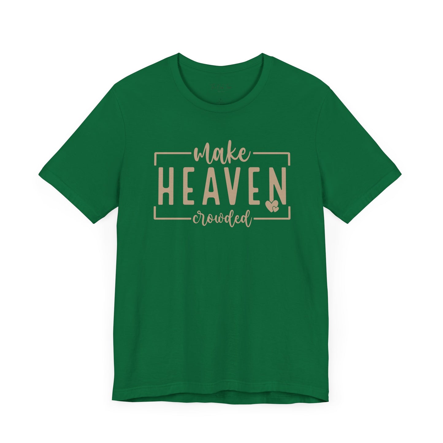 Make Heaven Crowded Unisex Jersey Short Sleeve Tee