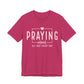 Praying Mom Unisex Jersey Short Sleeve Tee