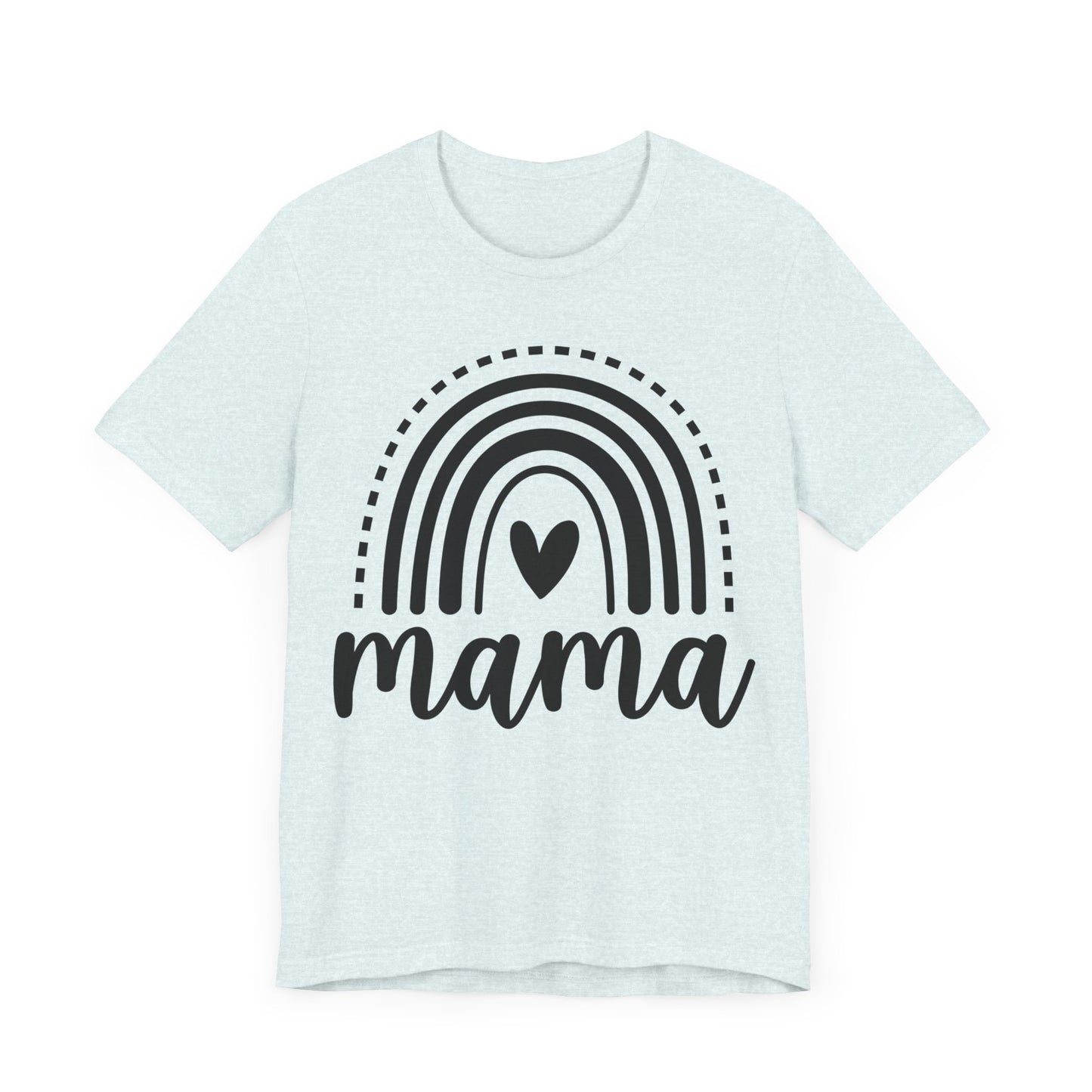 Mama Rainbow Unisex Jersey Short Sleeve Tee