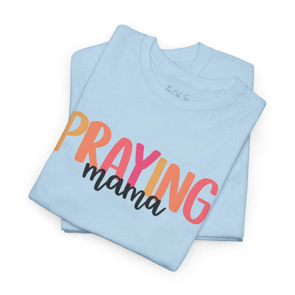 Praying Mama 2 Unisex Heavy Cotton Tee