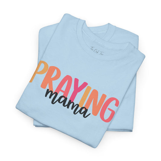 Praying Mama 2 Unisex Heavy Cotton Tee