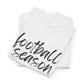 Football Season- Black Text Tee