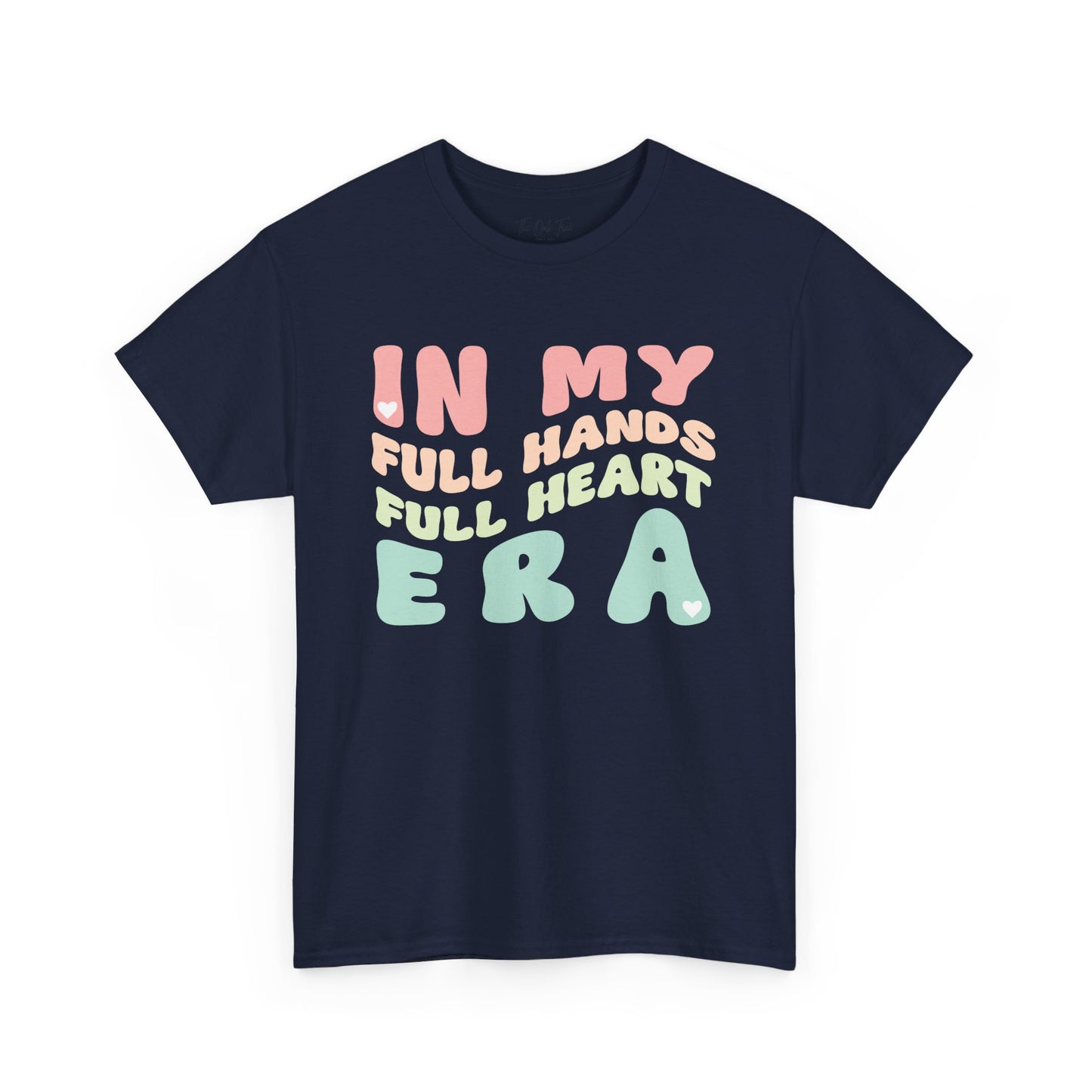 In My Full Hands Full Heart Era Unisex Heavy Cotton Tee