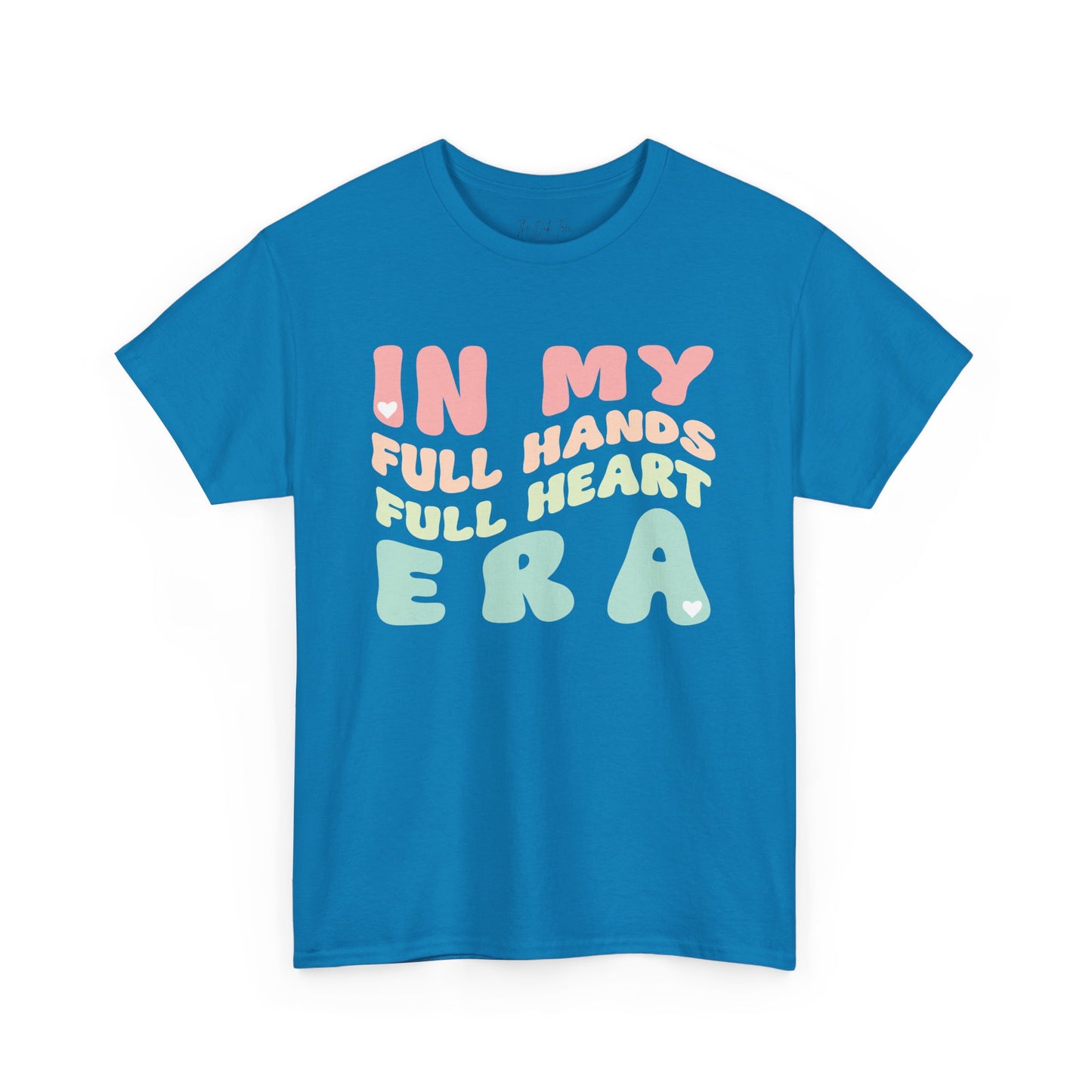 In My Full Hands Full Heart Era Unisex Heavy Cotton Tee