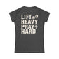 Lift Heavy Pray Hard Women's Tee — Faith & Fitness Graphic Shirt