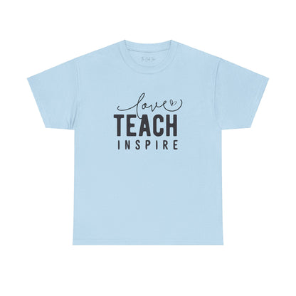 Love Teach Inspire Tee Unisex Heavy Cotton Tee