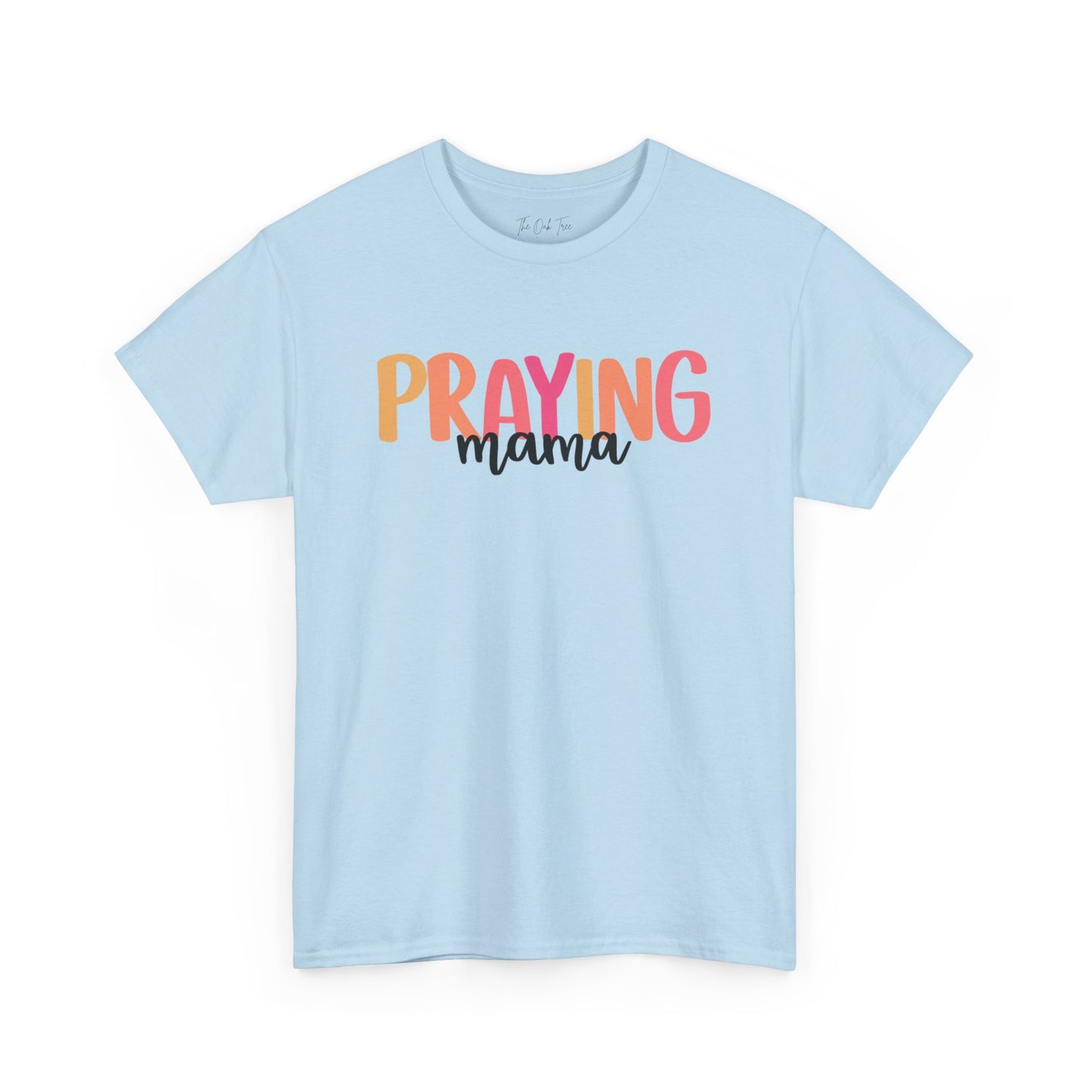 Praying Mama 2 Unisex Heavy Cotton Tee