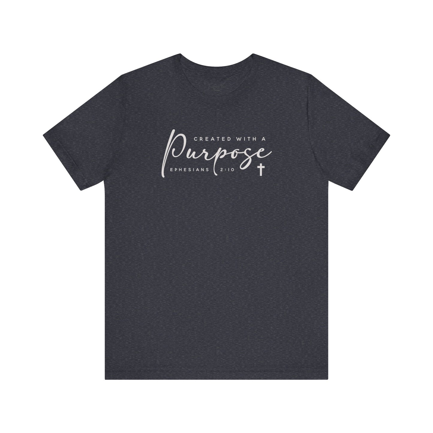 Created With a Purpose Unisex Jersey Short Sleeve Tee